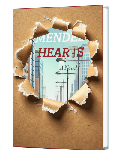 The image shows a book cover with a torn brown paper design, revealing a modern city street scene beneath. The book’s title, “Mended Hearts,” is prominently displayed with the word “Hearts” having a Band-Aid as part of the letter “T.” The subtitle “A Novel” is written in smaller text below the title. The cover gives a sense of restoration or healing, symbolized by the torn paper and the hammer.